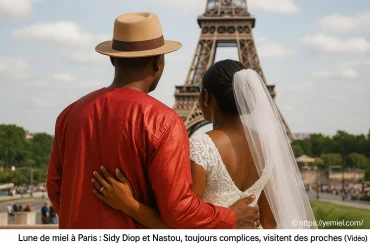 Lune de miel Ă Paris : Sidy Diop et Nastou toujours complices