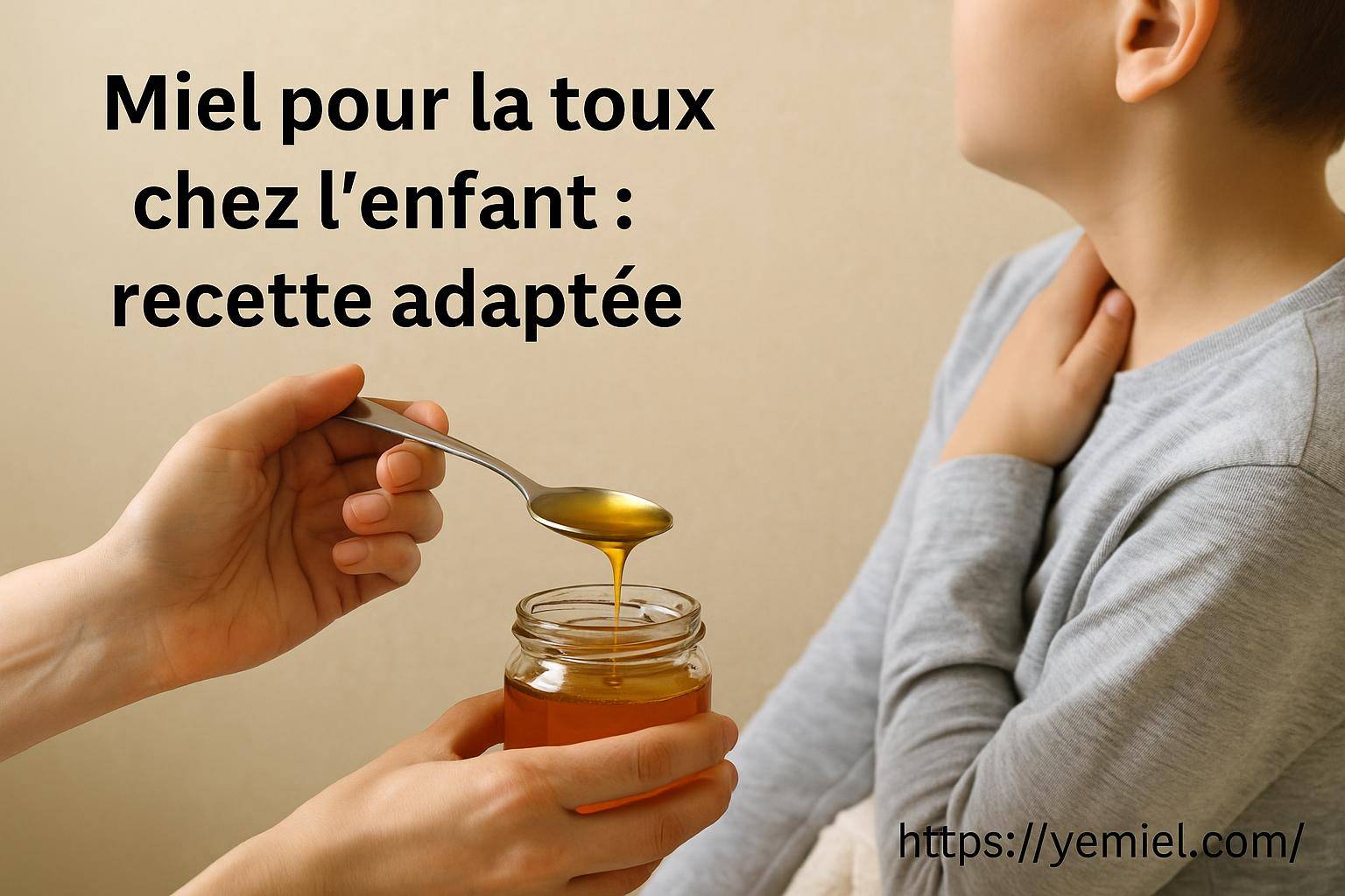 Miel pour la toux chez l'enfant : quelle recette adaptée choisir ?