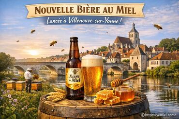 Une nouvelle bière au miel lancée à villeneuve-sur-yonne en août 2025