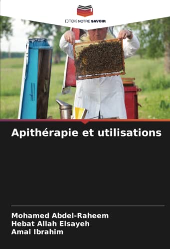 Apithérapie et utilisations