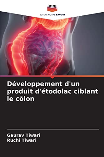 Développement dun produit détodolac ciblant le côlon