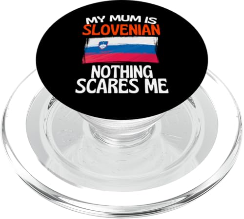 Ma mère est slovène, Rien ne meffraie, Maman drôle PopSocket