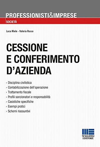 Cessione e conferimento dazienda. Trasferimenti in neutralit