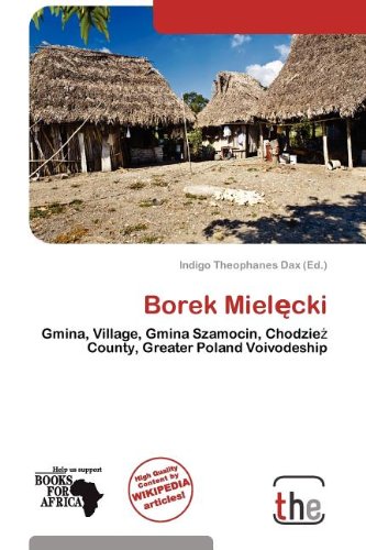 Borek Miel¿cki: Gmina, Village, Gmina Szamocin, Chodzie¿ Cou
