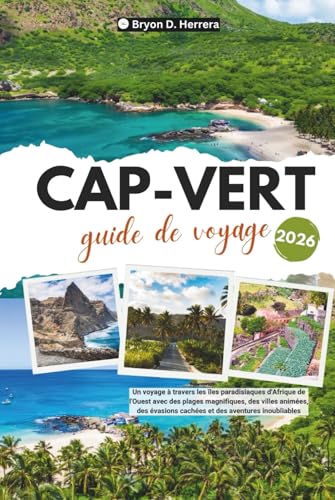 Guide de voyage Cap-Vert 2026: Un voyage à travers les îles 