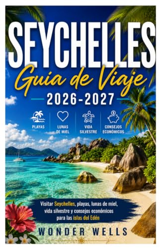Seychelles Guía de Viaje 2026-2027: Visitar Seychelles, play