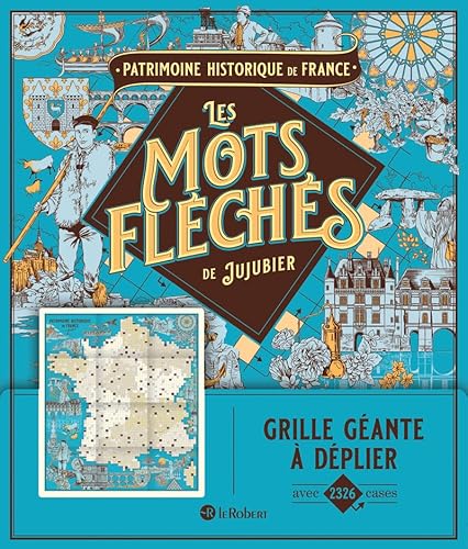 Patrimoine historique de France - Les mots fléchés de Jujubi